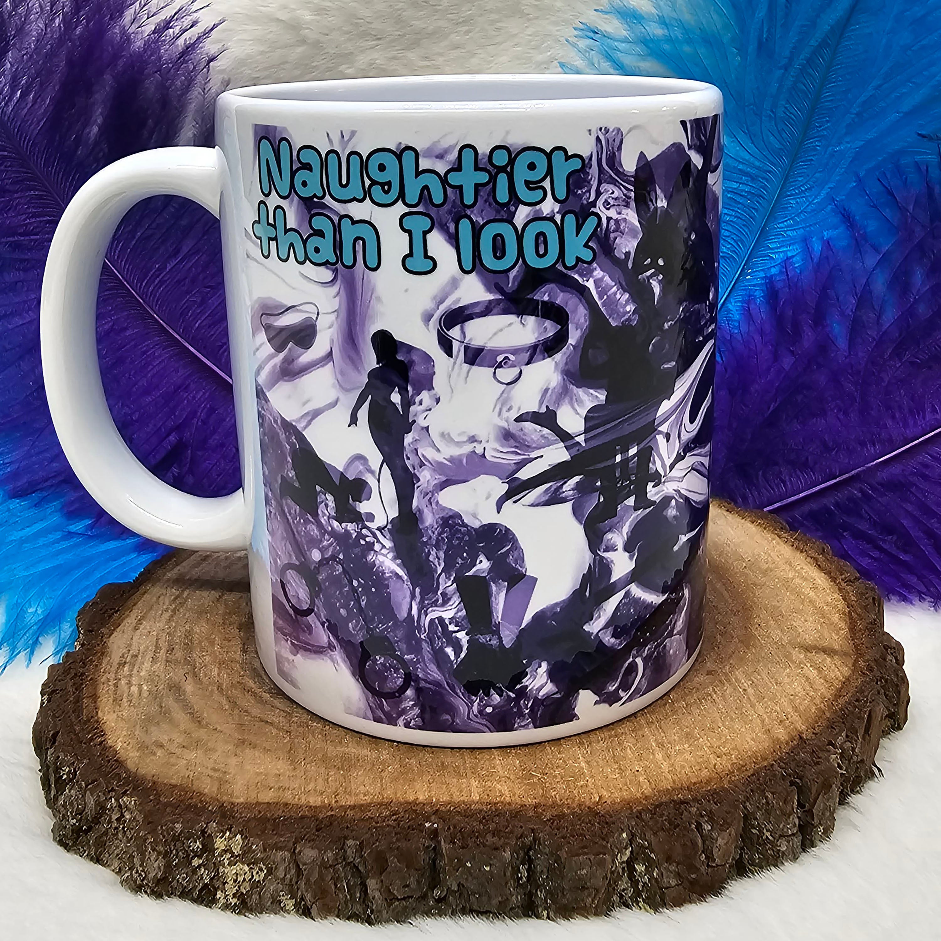 10oz Mug - NSFW - "Naughtier than I look"