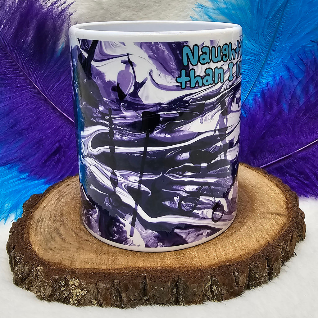 10oz Mug - NSFW - "Naughtier than I look"